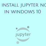 install jupyter in windows 10
