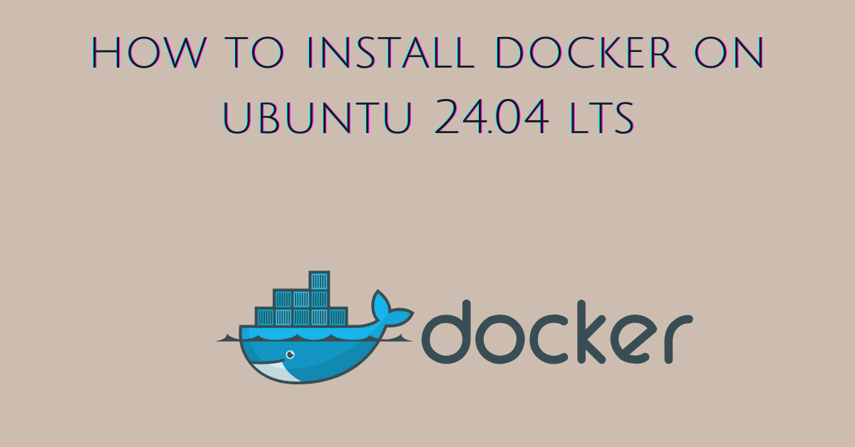 How to install Docker on Ubuntu 24.04 LTS