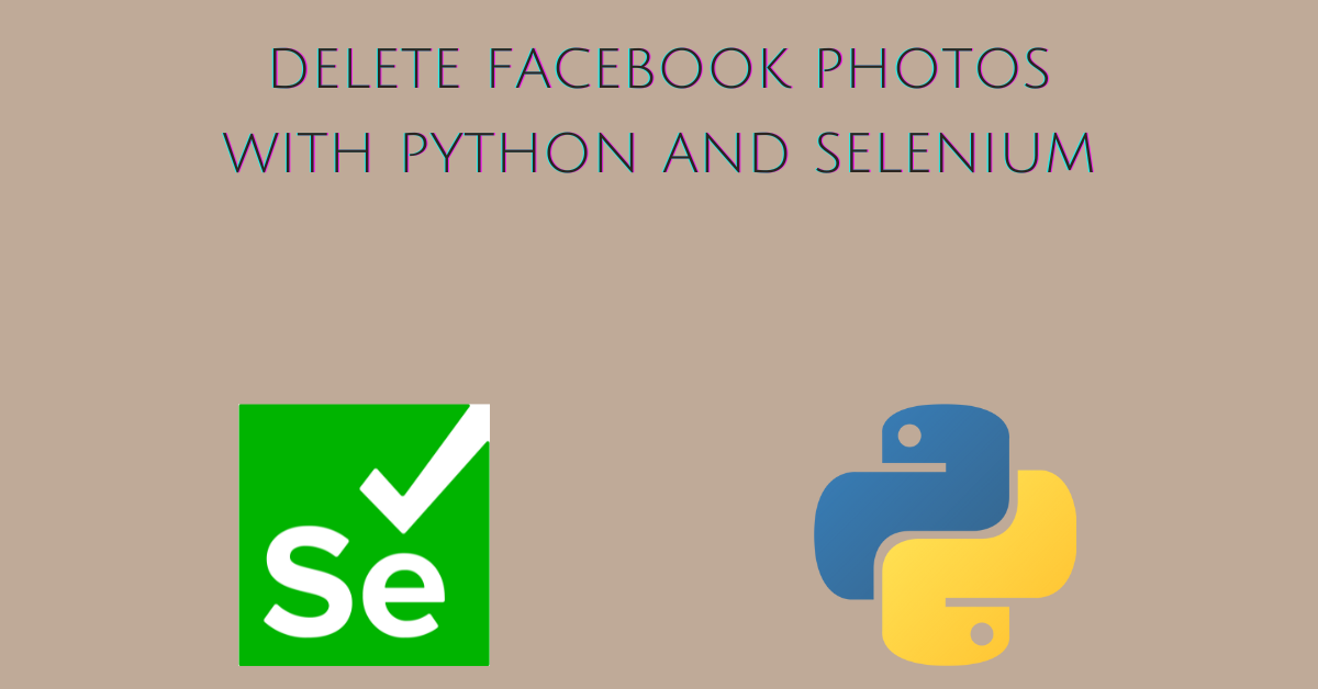 Python script to delete Facebook photos with Selenium